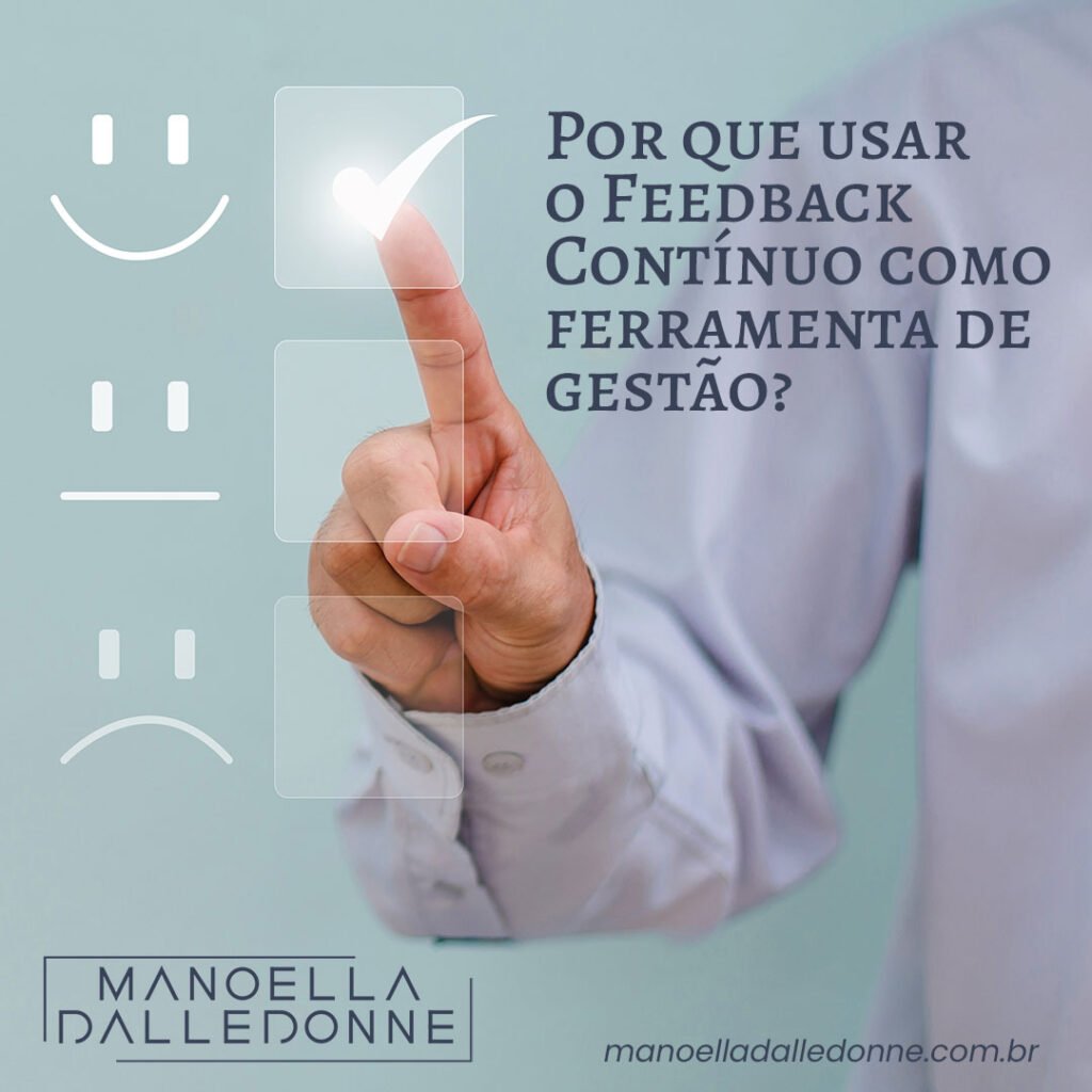 Por que usar o Feedback Contínuo como ferramenta de gestão?