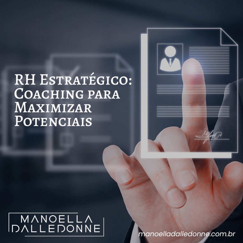 RH Estratégico: Coaching para Maximizar Potenciais